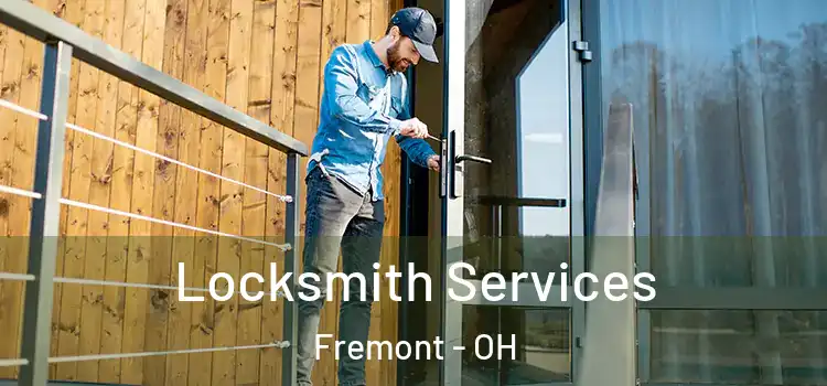 Locksmith Services Fremont - OH