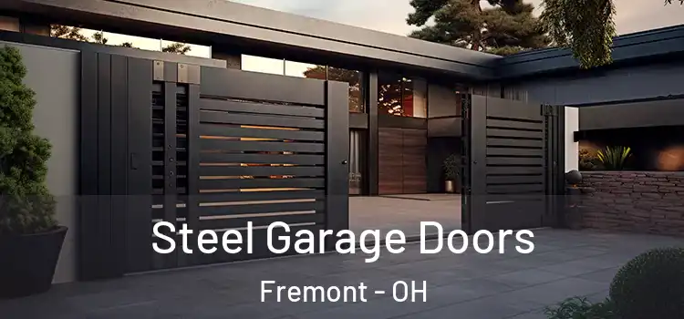 Steel Garage Doors Fremont - OH